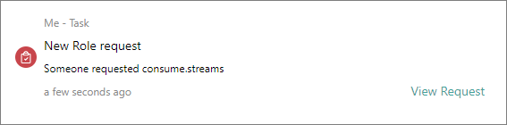 New Role request notification saying someone requested consume.streams, with a View Request link