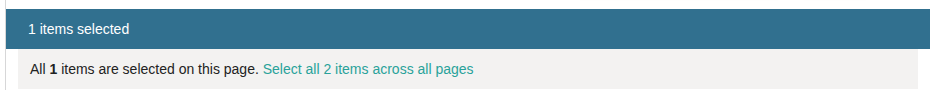 Selection banner reading All 1 items are selected on this page, with the link Select all 2 items across all pages