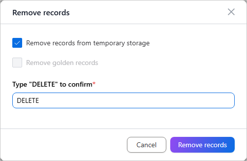 Remove records dialog with Remove records from temporary storage selected, DELETE typed to confirm, and the Remove records button