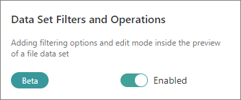 The Data Set Filters and Operations feature flag card, a beta feature, with its toggle set to Enabled