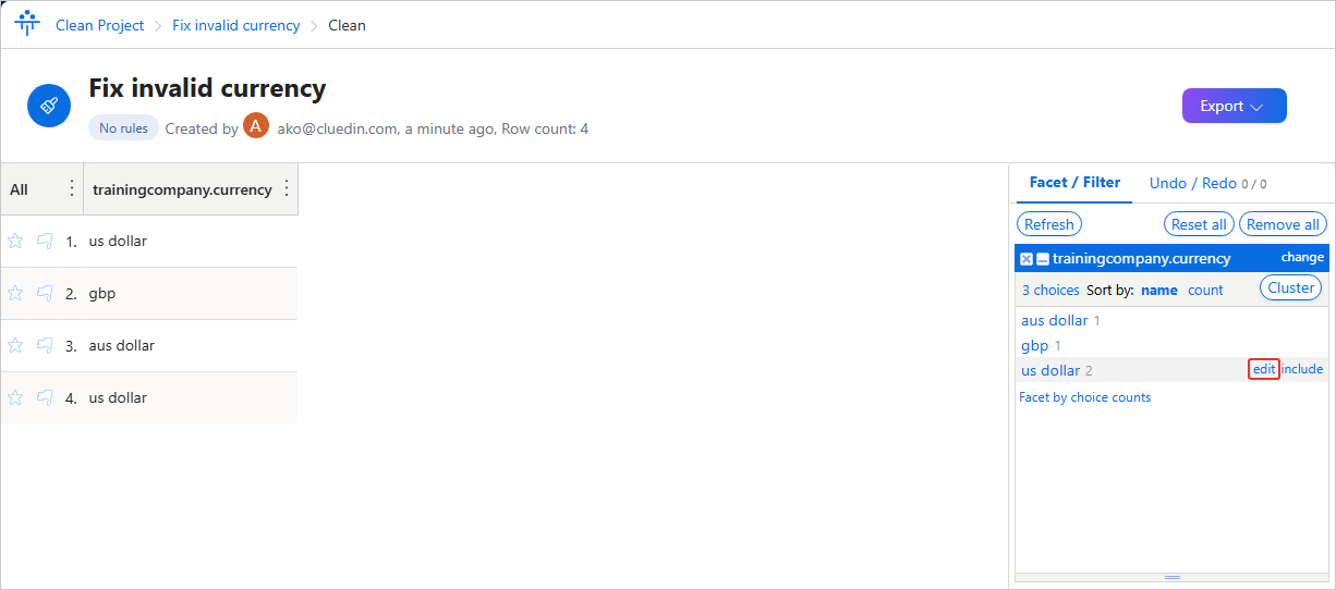 The Fix invalid currency clean project with invalid values such as us dollar, gbp and aus dollar, and the edit option in the facet panel highlighted