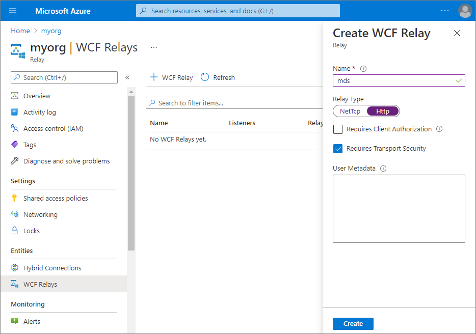 The Create WCF Relay pane with Name set to mds, Relay Type set to Http and Requires Client Authorization cleared